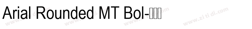 Arial Rounded MT Bol字体转换